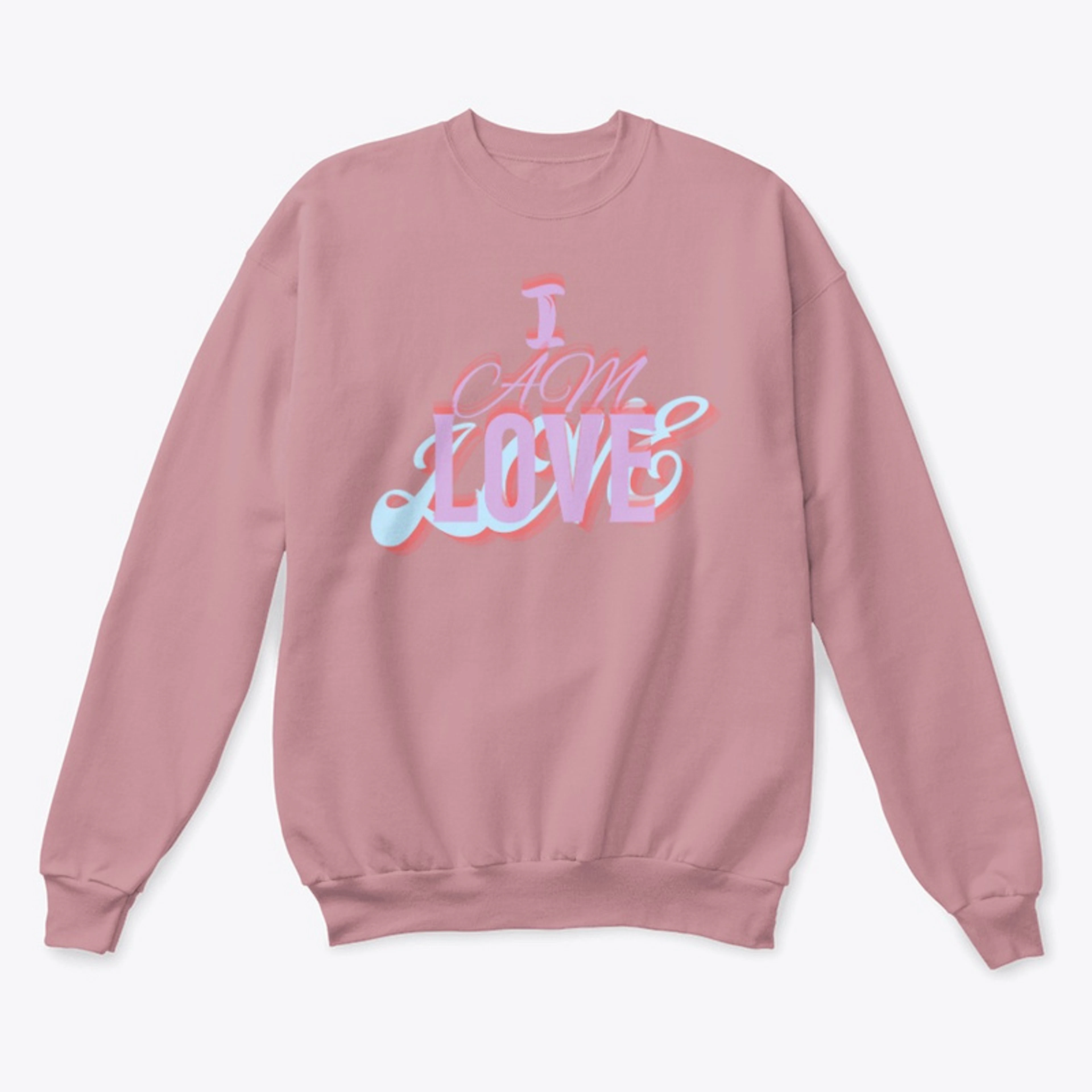 "I AM LOVE" Lilac letters