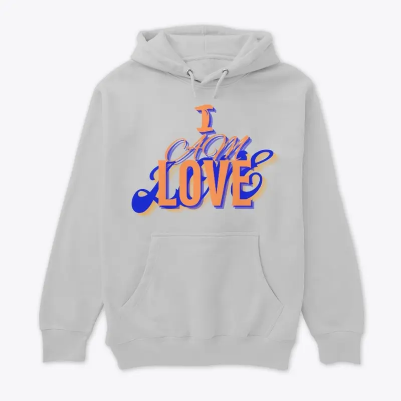 'I AM LOVE" Orange letters